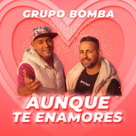 Aunque te Enamores | Boomplay Music