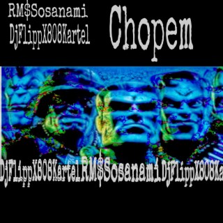 ChopEm