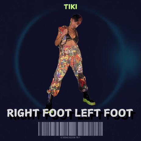 Right foot left foot (Radio Edit) | Boomplay Music