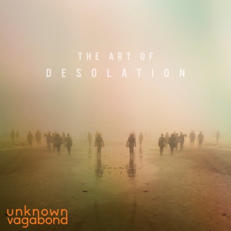 The Art of Desolation | Boomplay Music