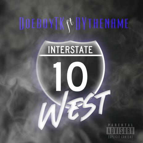 10 West ft. DYTheName | Boomplay Music