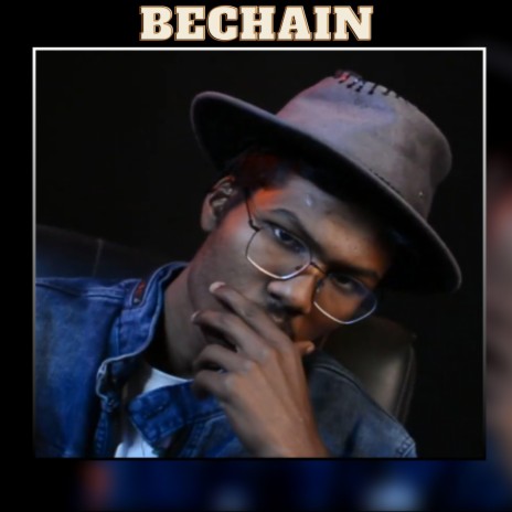 Bechain | Boomplay Music