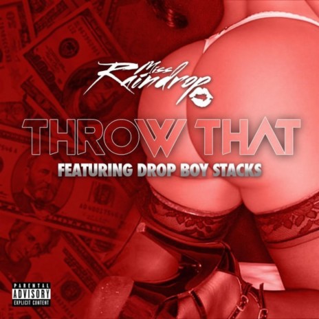 Throw That (feat. Drop Boy Stacks) | Boomplay Music