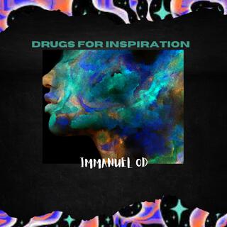 Drugs For Inspiration