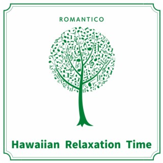 Hawaiian Relaxation Time