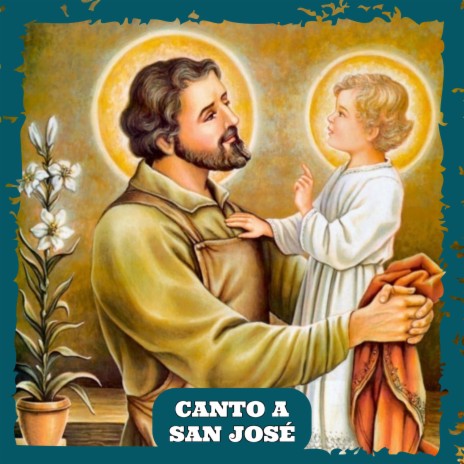 Canto a San José