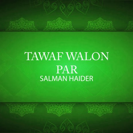 Tawaf Walon Par | Boomplay Music