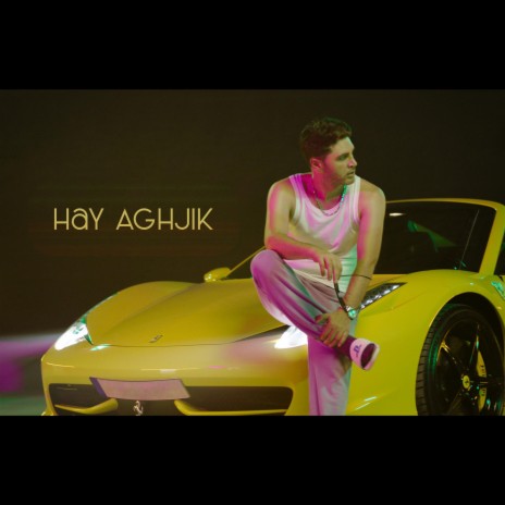 Hay Aghchik | Boomplay Music