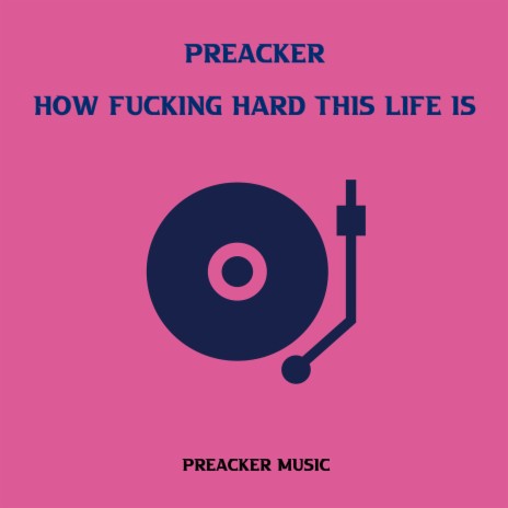 How Fucking Hard This Life Is | Boomplay Music