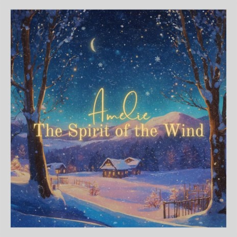The Spirits of the Wind | Boomplay Music
