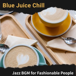 Jazz Bgm for Fashionable People