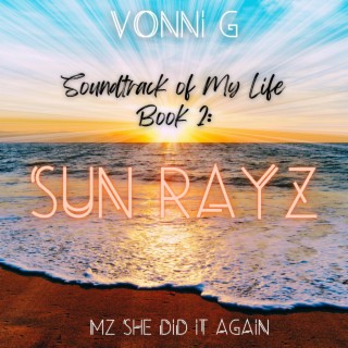 Soundtrack of My Life Book 2: SUN RAYZ