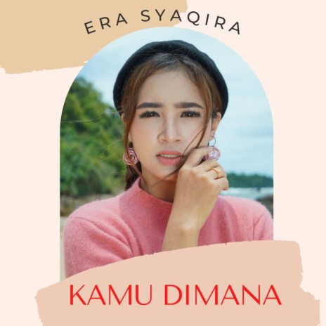 Kamu Dimana | Boomplay Music