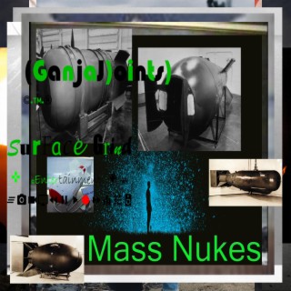 Mass Nukes