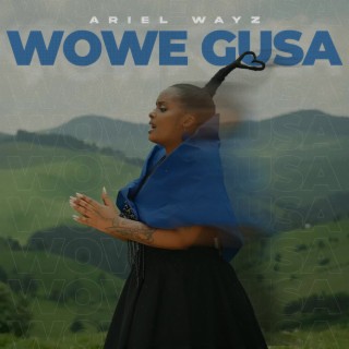 Wowe Gusa lyrics | Boomplay Music