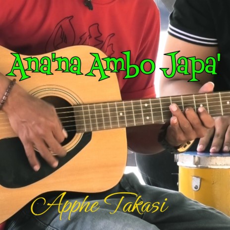 Ana'na Ambo' Japa' | Boomplay Music