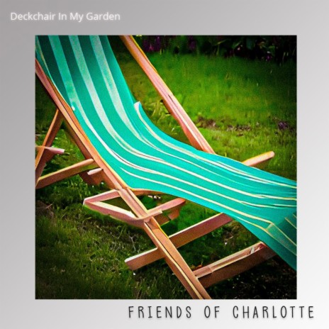 Deckchair In My Garden | Boomplay Music