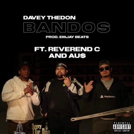 Bandos ft. Reverend C & Au$ | Boomplay Music