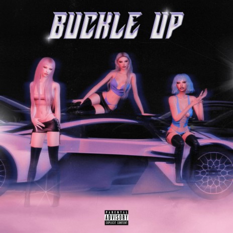 BUCKLE UP ft. JENNITALIA | Boomplay Music