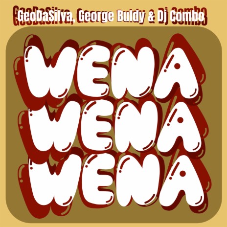 Wena Wena Wena (Instrumental) ft. George Buldy & Dj Combo