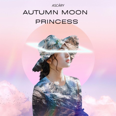 Autumn Moon Princess | Boomplay Music