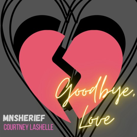 Goodbye Love ft. MiddlenameSherief | Boomplay Music