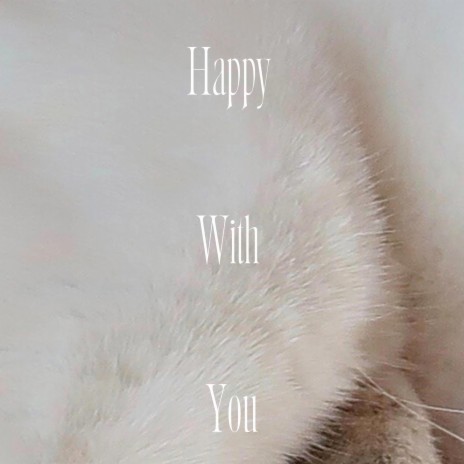 Happy With You | Boomplay Music