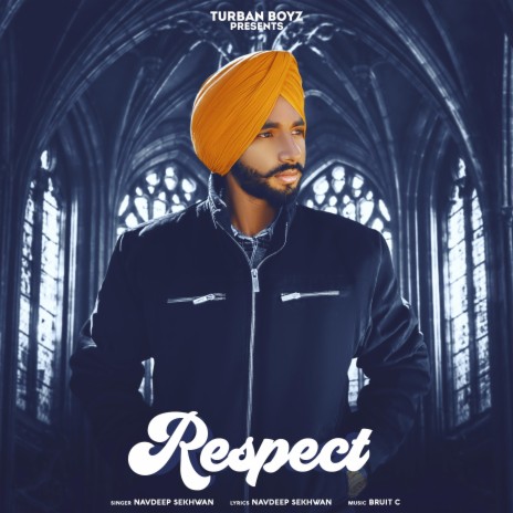 Respect ft. Navdeep Sekhwan | Boomplay Music