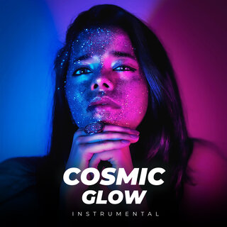 Cosmic Glow (Instrumental)