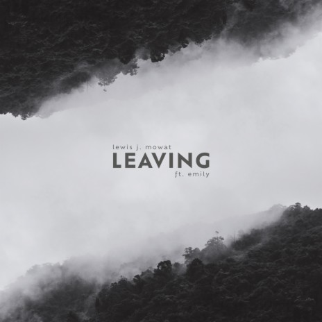 Leaving ft. Emily | Boomplay Music