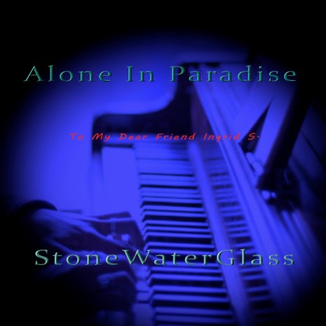 Alone in Paradise | Boomplay Music