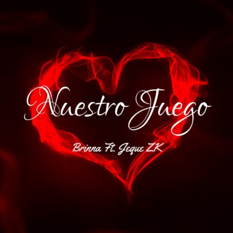 Nuestro Juego ft. Jeque ZK | Boomplay Music