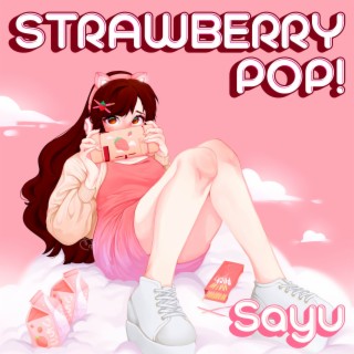 Strawberry Pop!