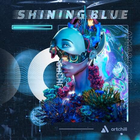 Shining Blue ft. AMG & CHOI | Boomplay Music