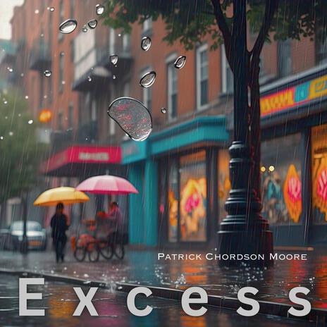 Excess | Boomplay Music