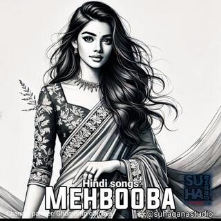 Mehbooba Hindi Songs