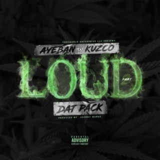 Loud, Pt. 2 (Dat Pack)