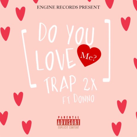 Do You Love Me? ft. Donno