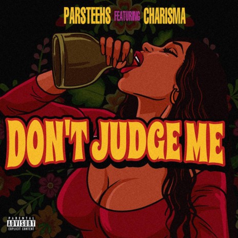 Don't Judge Me ft. Charisma Carson | Boomplay Music