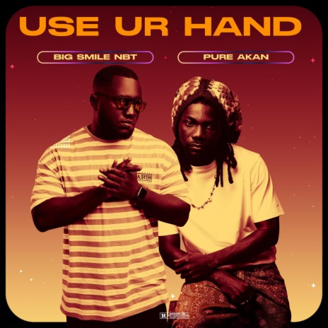 Use Your Hand ft. Pure Akan | Boomplay Music