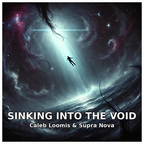 Sinking Into The Void | Boomplay Music