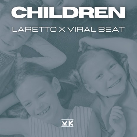 Children ft. Viral Beat | Boomplay Music