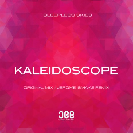 Kaleidoscope (Jerome Isma-Ae Remix) | Boomplay Music