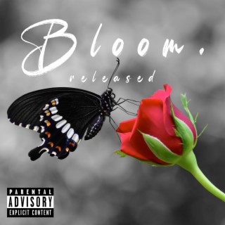 Bloom. Released