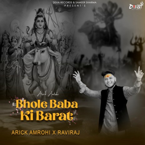 Bhole Baba Ki Barat ft. Sameer Sharma & Raviraj | Boomplay Music