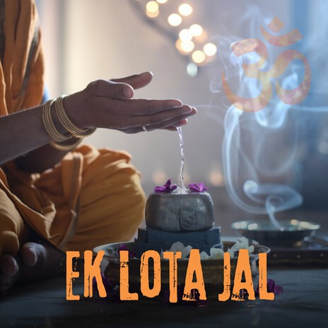 Ek Lota Jal | Boomplay Music