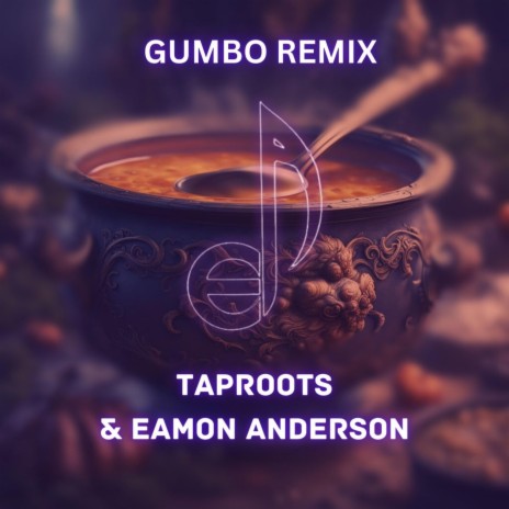 Gumbo ft. TapRoots | Boomplay Music