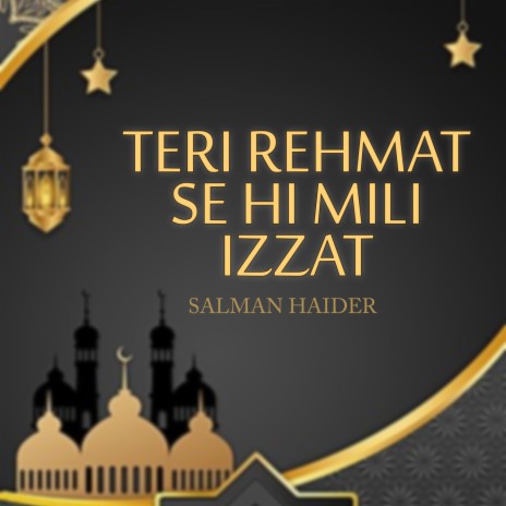 Teri Rehmat Se Hi Mili Izzat | Boomplay Music