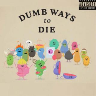 Dumb Ways To Die