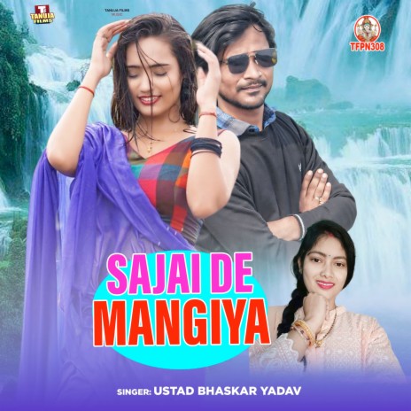 Sajai De Mangiya | Boomplay Music